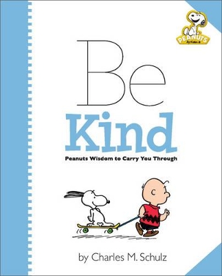 Peanuts: Be Kind book