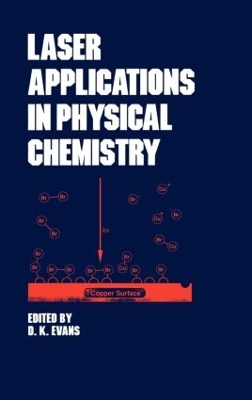 Laser Applications in Physical Chemistry book