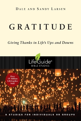 Gratitude: Giving Thanks in Life's Ups and Downs book