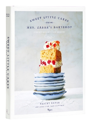 Sweet Little Cakes from Mrs. Zabar’s Bakeshop: Perfect Desserts for Sharing book