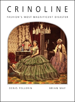 Crinoline: Fashion's Most Magnificent Disaster book