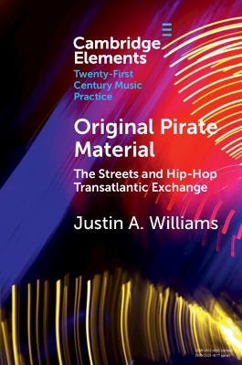 Original Pirate Material: The Streets and Hip-hop Transatlantic Exchange book
