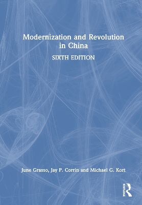 Modernization and Revolution in China by June Grasso