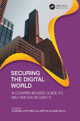 Securing the Digital World: A Comprehensive Guide to Multimedia Security book