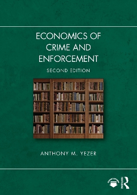 Economics of Crime and Enforcement book