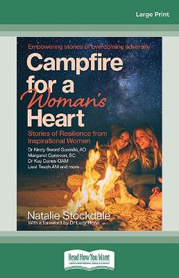 Campfire for a Woman's Heart: Stories of Resilience from Inspirational Women book