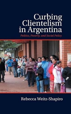 Curbing Clientelism in Argentina book