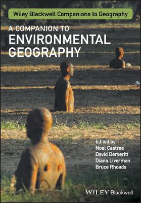 A Companion to Environmental Geography by Noel Castree