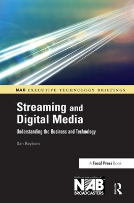 Streaming and Digital Media by Dan Rayburn