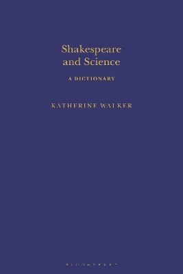 Shakespeare and Science: A Dictionary book
