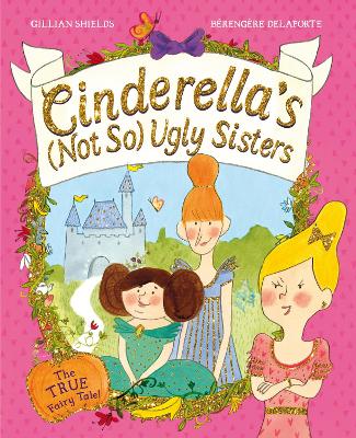 Cinderella's Not So Ugly Sisters book