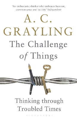 Challenge of Things by Professor A. C. Grayling