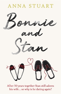 Bonnie and Stan: A gorgeous, emotional love story book
