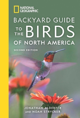 National Geographic Backyard Guide to the Birds of North America, 2nd Edition book