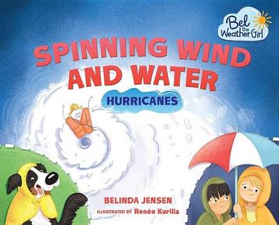 Spinning Wind and Water by Belinda Jensen