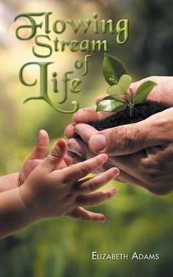 Flowing Stream of Life book
