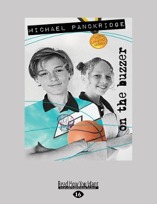 On the Buzzer: The Legends Series (book 6) by Michael Panckridge