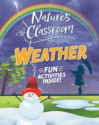 Nature's Classroom: Weather book