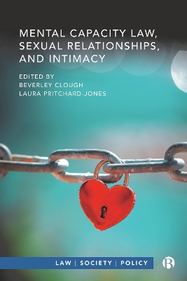 Mental Capacity Law, Sexual Relationships, and Intimacy book