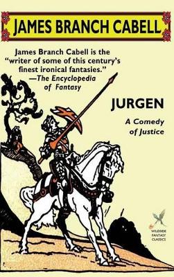 Jurgen: A Comedy of Justice by James Branch Cabell