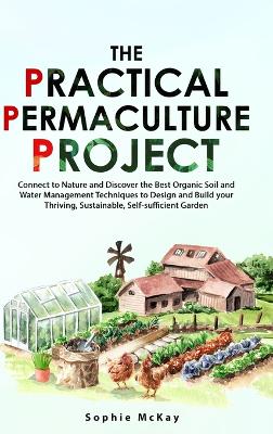 The Practical Permaculture Project book