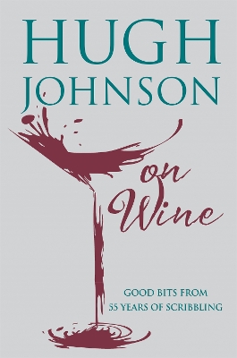 Hugh Johnson on Wine book