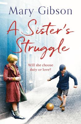 A Sister's Struggle by Mary Gibson