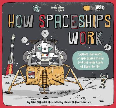 Lonely Planet Kids How Spaceships Work book