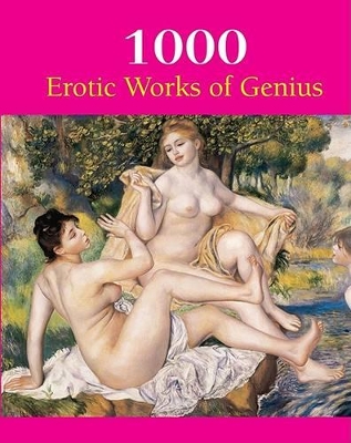 1000 Erotic Works of Genius book