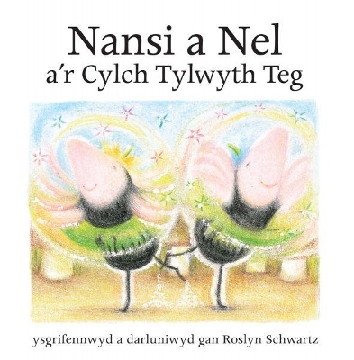 Cyfres Nansi a Nel: Nansi a Nel a'r Cylch Tylwyth Teg book