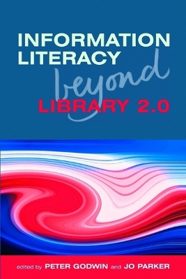 Information Literacy Beyond Library 2.0 book