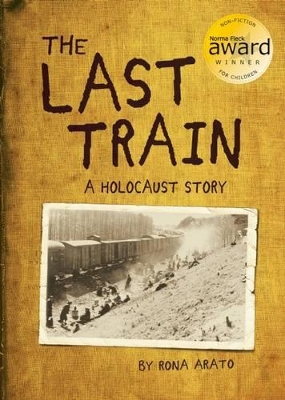 Last Train: A Holocaust Story book