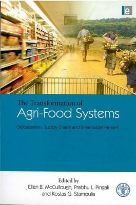 The Transformation of Agri-Food Systems by Ellen B. McCullough