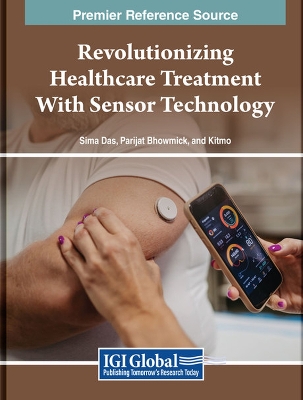 Revolutionizing Healthcare Treatment With Sensor Technology book