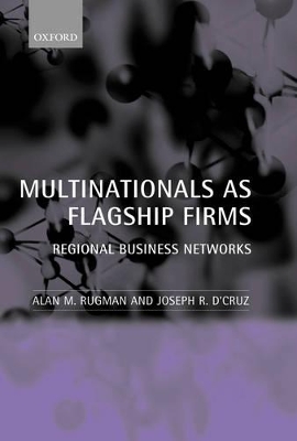 Multinationals as Flagship Firms by Alan Rugman