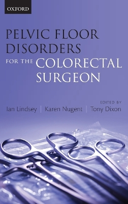 Pelvic Floor Disorders for the Colorectal Surgeon book