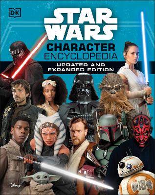 Star Wars Character Encyclopedia Updated And Expanded Edition by Pablo Hidalgo