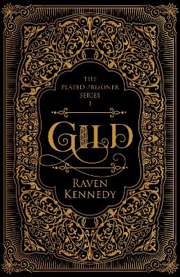 Gild by Raven Kennedy