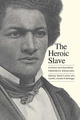 Heroic Slave by Frederick Douglass