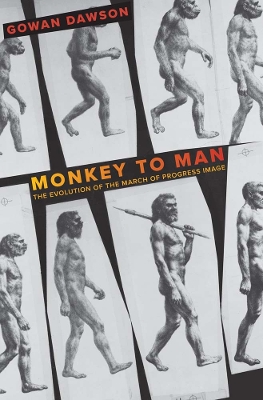 Monkey to Man: The Evolution of the March of Progress Image book