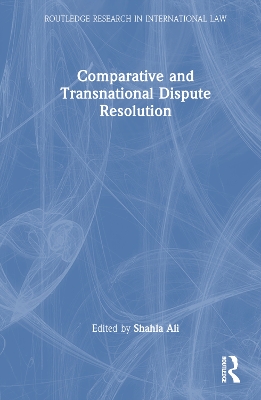 Comparative and Transnational Dispute Resolution book