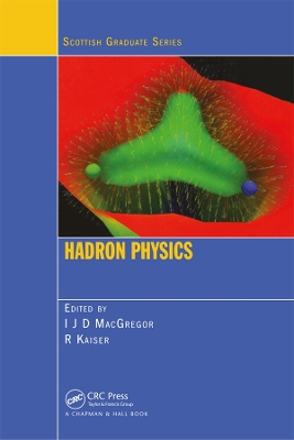 Hadron Physics by I.J. Douglas MacGregor