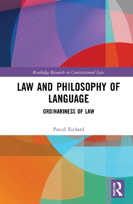 Law and Philosophy of Language: Ordinariness of Law book