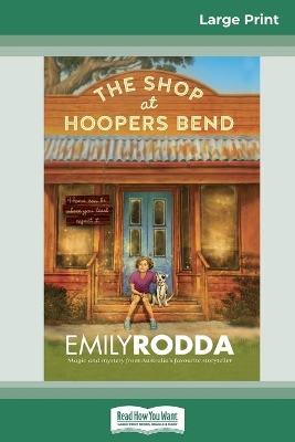 The Shop At Hoopers Bend (16pt Large Print Edition) book