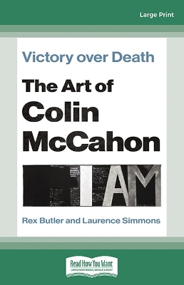 Victory Over Death: The Art of Colin McCahon by Rex Butler and Laurence Simmons