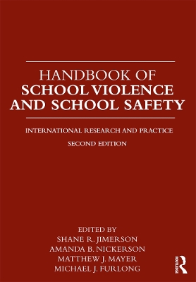 Handbook of School Violence and School Safety book