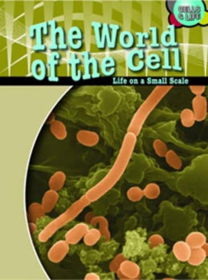 World of the Cell by Robert Snedden