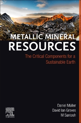 Metallic Mineral Resources: The Critical Components for a Sustainable Earth book