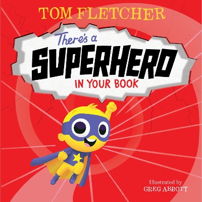 There's a Superhero in Your Book by Tom Fletcher