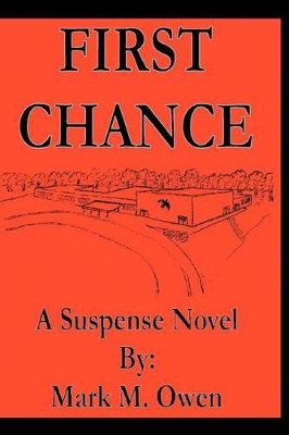 First Chance: A Suspense Novel book